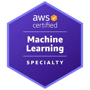 AWS Certified Machine Learning Specialty Badge