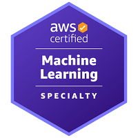 AWS Certified Machine Learning - Specialty